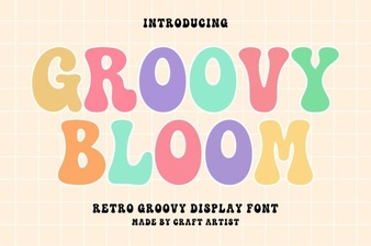 Groovy Bloom Font for Modern Creative Projects