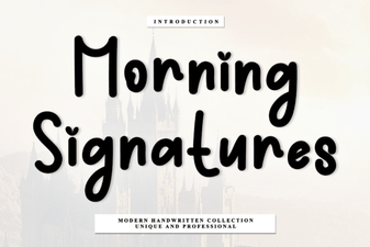 Morning Signatures Font: Creative Handwriting for Design Projects